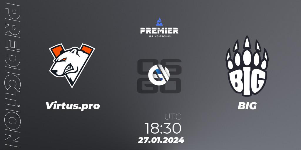 Virtus.pro contre BIG : prédiction de match. 27.01.2024 at 18:40. Counter-Strike (CS2), BLAST Premier: Spring Groups 2024