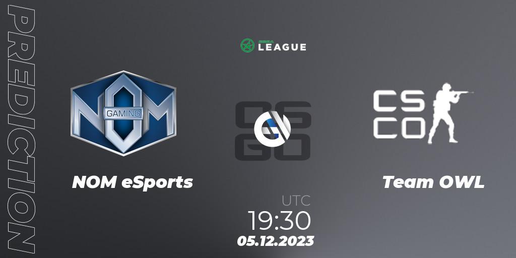 NOM eSports contre Team OWL : prédiction de match. 05.12.2023 at 19:30. Counter-Strike (CS2), ESEA Season 47: Main Division - Europe