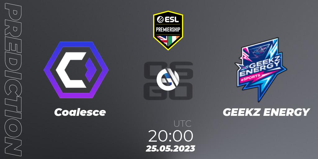 Coalesce contre GEEKZ ENERGY : prédiction de match. 25.05.2023 at 20:00. Counter-Strike (CS2), ESL Premiership Spring 2023