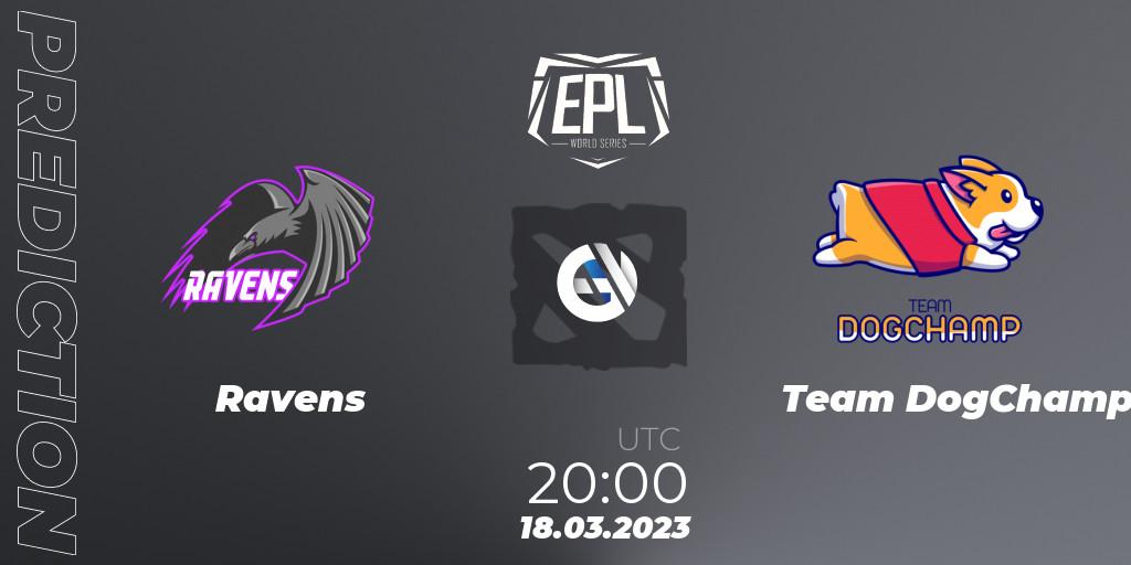 Ravens contre Team DogChamp : prédiction de match. 14.03.23. Dota 2, European Pro League World Series America Season 4