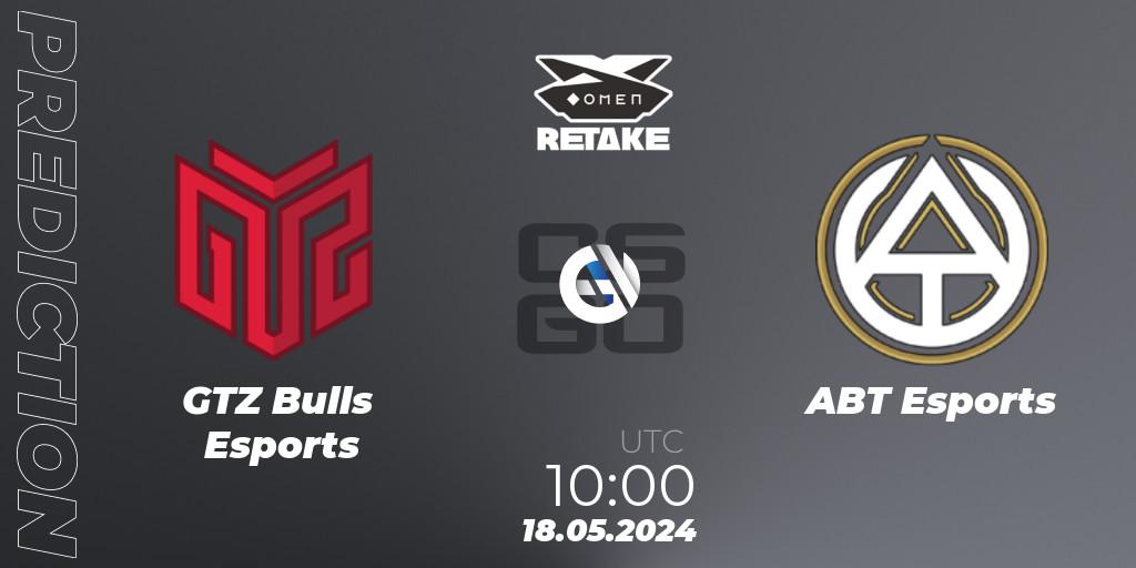 GTZ Bulls Esports contre ABT Esports : prédiction de match. 18.05.2024 at 10:00. Counter-Strike (CS2), Circuito Retake Season 8: Take #2