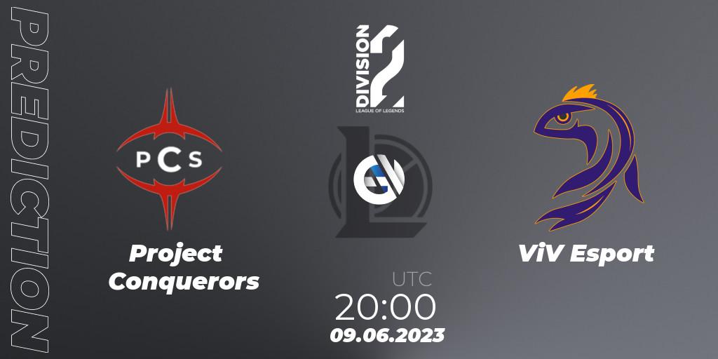 Project Conquerors contre ViV Esport : prédiction de match. 09.06.23. LoL, LFL Division 2 Summer 2023 - Group Stage