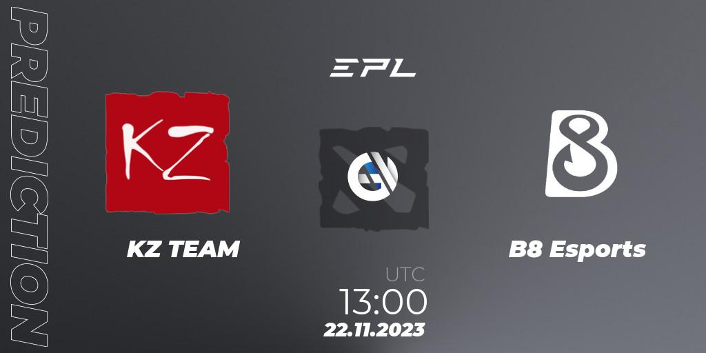 KZ TEAM contre B8 Esports : prédiction de match. 22.11.2023 at 14:00. Dota 2, European Pro League Season 14