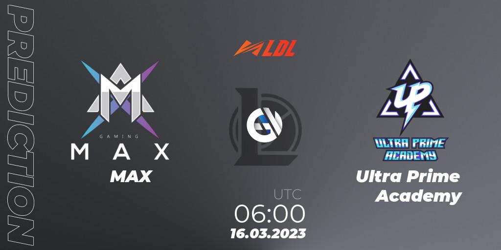 MAX contre Ultra Prime Academy : prédiction de match. 16.03.2023 at 06:00. LoL, LDL 2023 - Regular Season