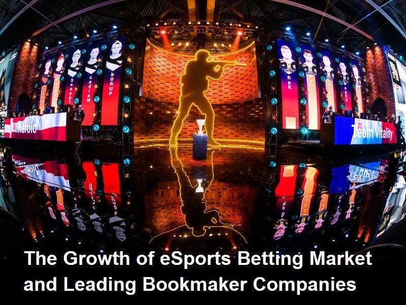 La croissance du marché des paris esports et des principales sociétés de bookmakers