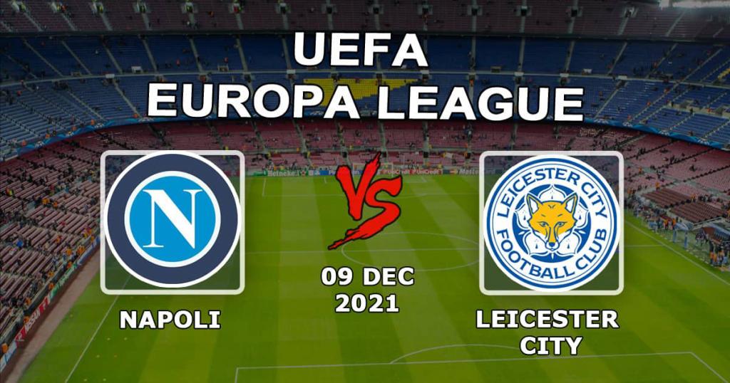 Naples - Leicester City: pronostic et pari sur le match de la Ligue Europa - 09.12.2021