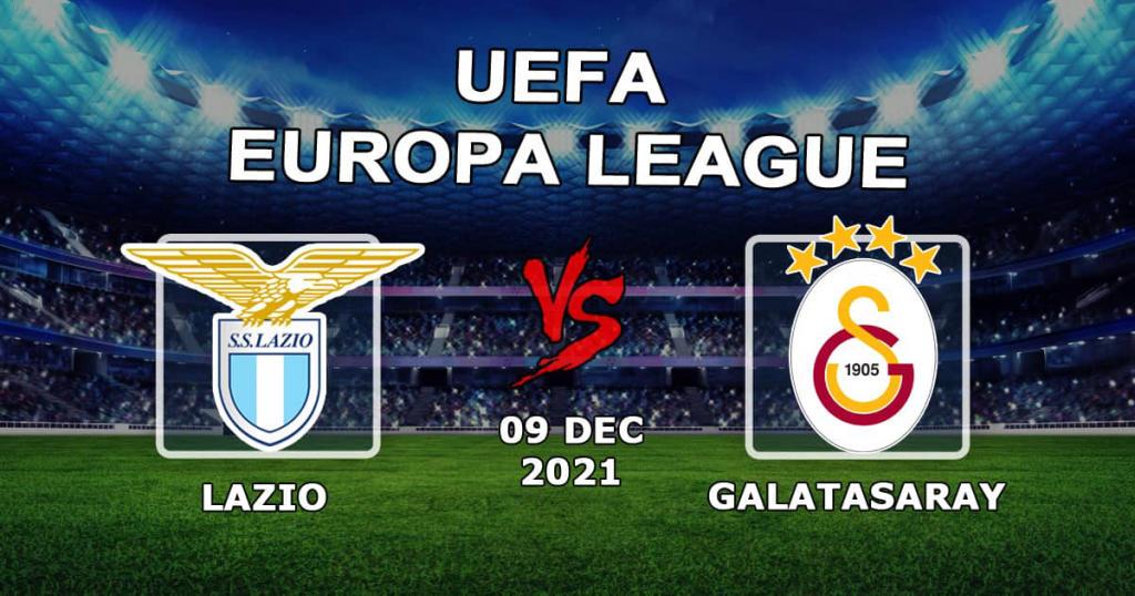 Lazio - Galatasaray: pronostic et pari sur le match de Ligue Europa - 09.12.2021