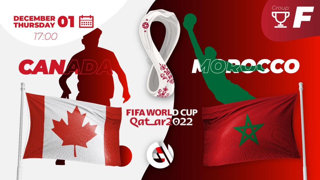 Canada - Maroc: pronostic et pari sur la Coupe du monde 2022 au Qatar
