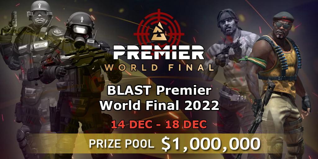 Aperçu BLAST Premier World Final 2022