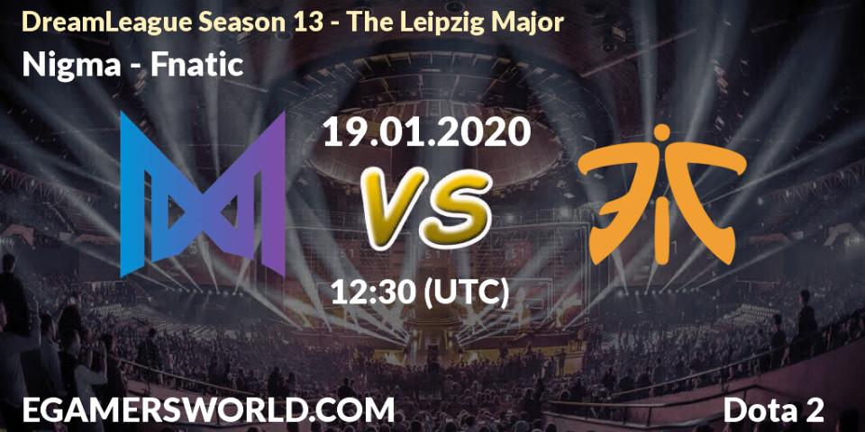 Nigma contre Fnatic : prédiction de match. 19.01.20. Dota 2, DreamLeague Season 13 - The Leipzig Major