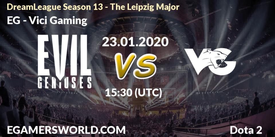 EG contre Vici Gaming : prédiction de match. 23.01.20. Dota 2, DreamLeague Season 13 - The Leipzig Major