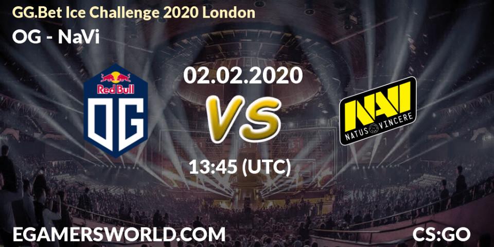 OG contre NaVi : prédiction de match. 02.02.20. CS2 (CS:GO), GG.Bet Ice Challenge 2020 London