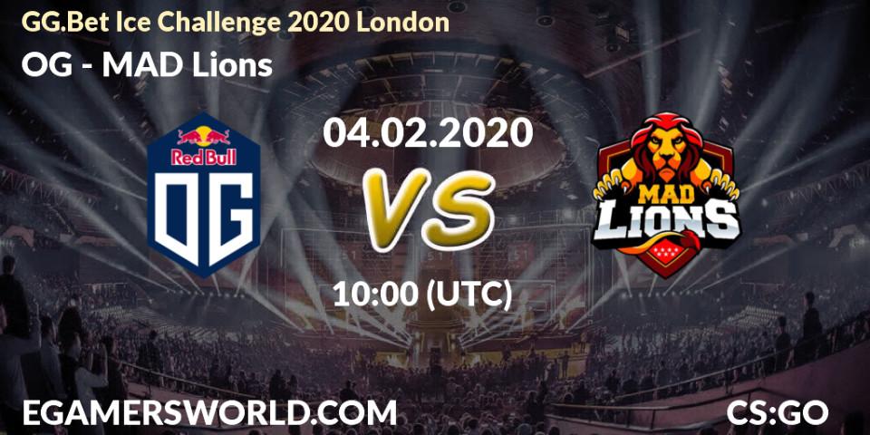 OG contre MAD Lions : prédiction de match. 04.02.20. CS2 (CS:GO), GG.Bet Ice Challenge 2020 London