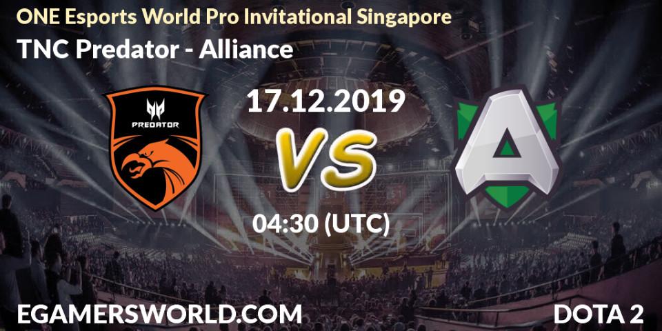 TNC Predator contre Alliance : prédiction de match. 17.12.19. Dota 2, ONE Esports World Pro Invitational Singapore