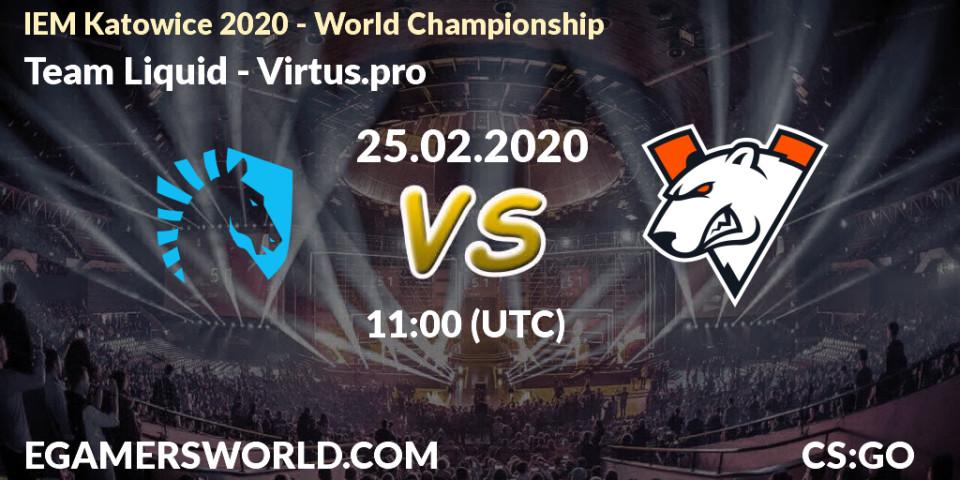 Team Liquid contre Virtus.pro : prédiction de match. 25.02.20. CS2 (CS:GO), IEM Katowice 2020 
