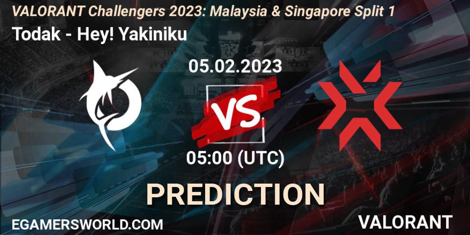 Todak contre Hey! Yakiniku : prédiction de match. 05.02.23. VALORANT, VALORANT Challengers 2023: Malaysia & Singapore Split 1