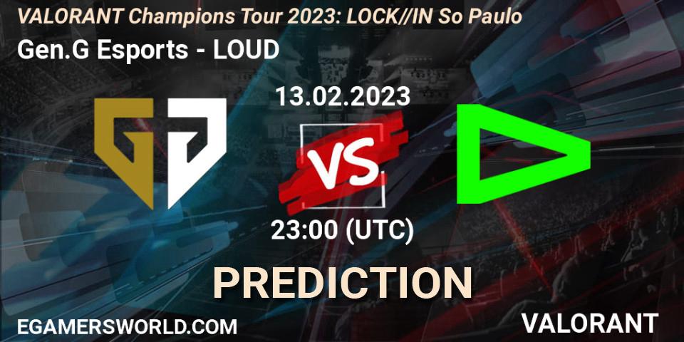 Gen.G Esports contre LOUD : prédiction de match. 15.02.23. VALORANT, VALORANT Champions Tour 2023: LOCK//IN São Paulo