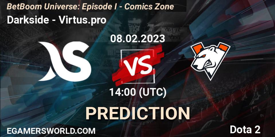 Darkside contre Virtus.pro : prédiction de match. 08.02.23. Dota 2, BetBoom Universe: Episode I - Comics Zone