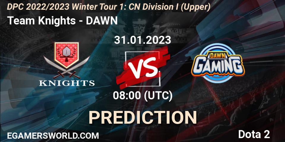 Team Knights contre DAWN : prédiction de match. 31.01.23. Dota 2, DPC 2022/2023 Winter Tour 1: CN Division I (Upper)