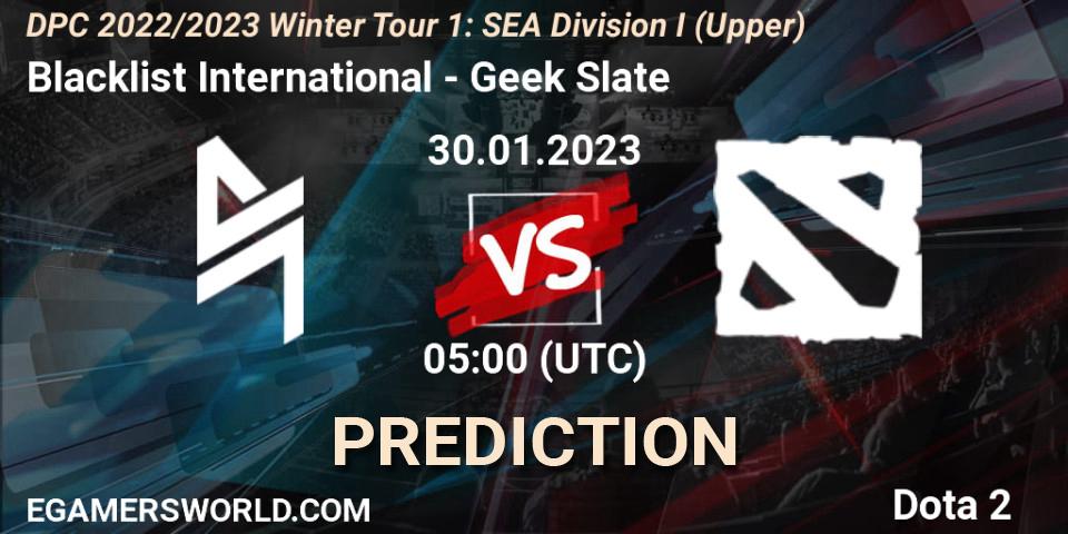 Blacklist International contre Geek Slate : prédiction de match. 30.01.23. Dota 2, DPC 2022/2023 Winter Tour 1: SEA Division I (Upper)