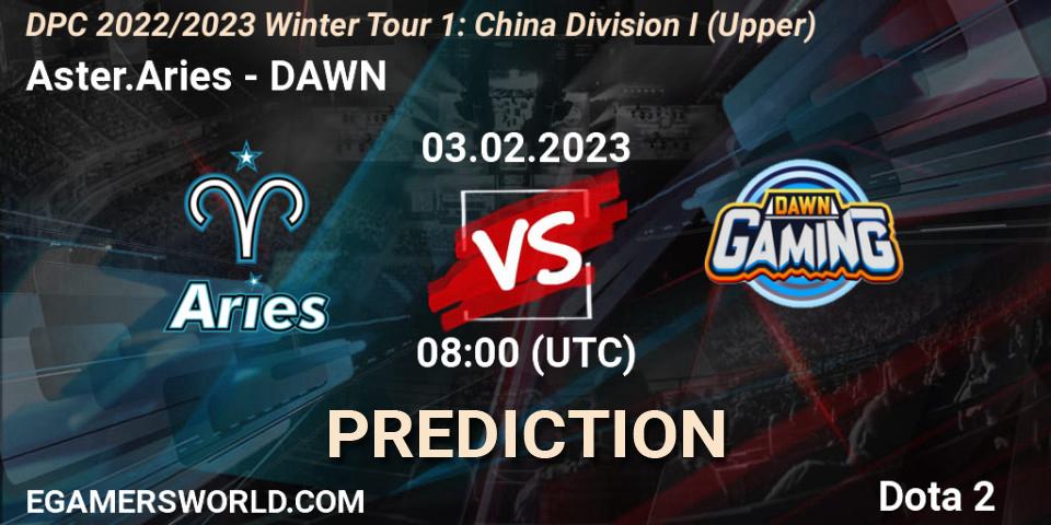 Aster.Aries contre DAWN : prédiction de match. 03.02.23. Dota 2, DPC 2022/2023 Winter Tour 1: CN Division I (Upper)