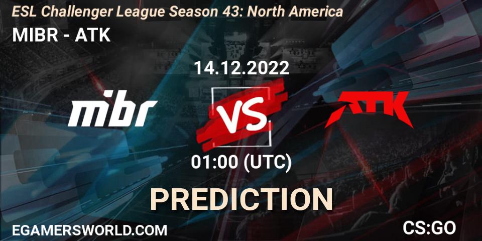 MIBR contre ATK : prédiction de match. 14.12.22. CS2 (CS:GO), ESL Challenger League Season 43: North America