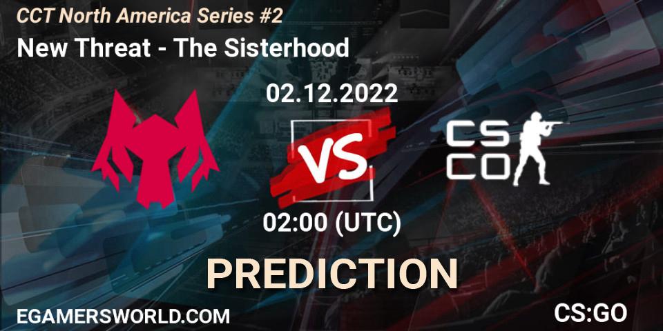 New Threat contre The Sisterhood : prédiction de match. 02.12.22. CS2 (CS:GO), CCT North America Series #2