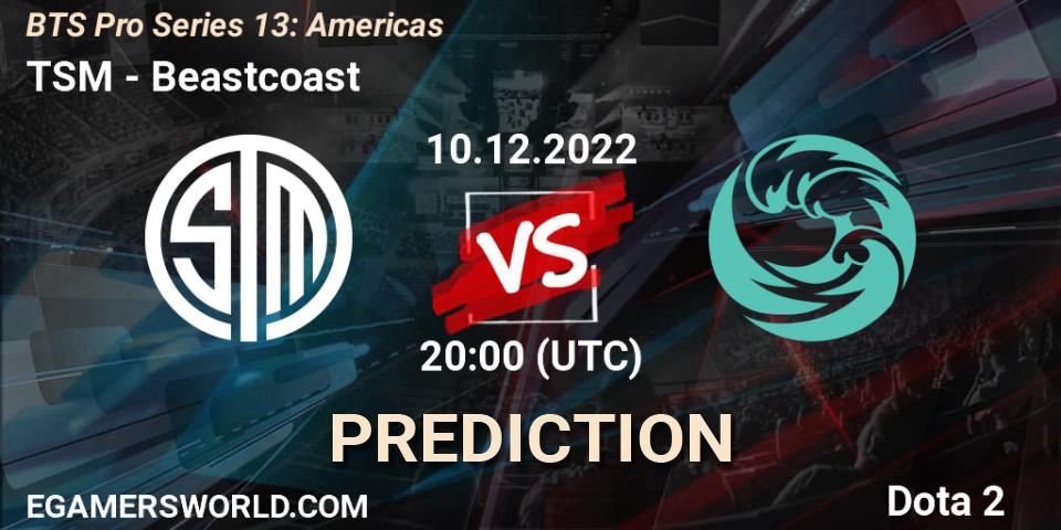 TSM contre Beastcoast : prédiction de match. 10.12.22. Dota 2, BTS Pro Series 13: Americas