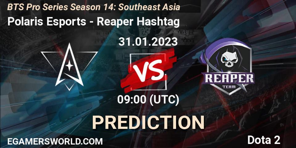 Polaris Esports contre Reaper Hashtag : prédiction de match. 31.01.23. Dota 2, BTS Pro Series Season 14: Southeast Asia