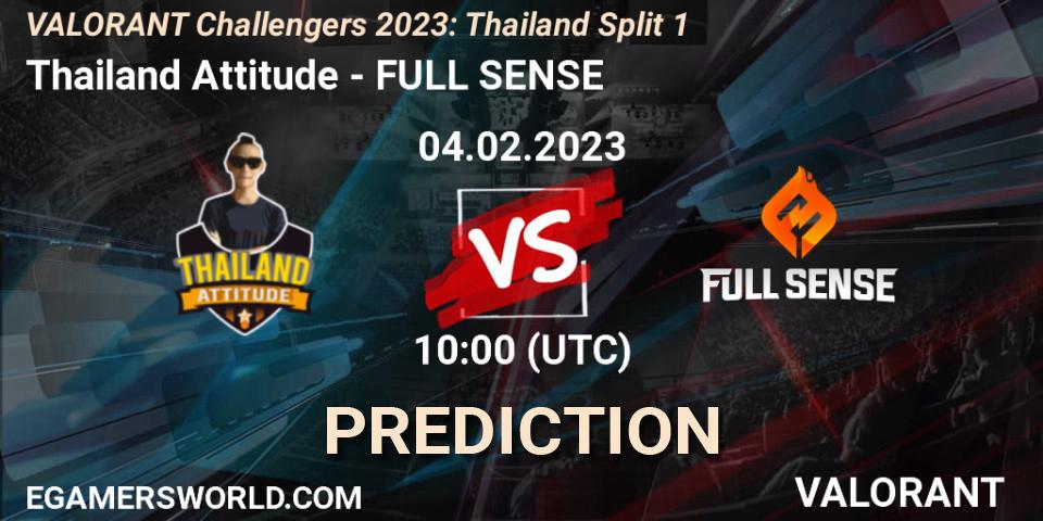 Thailand Attitude contre FULL SENSE : prédiction de match. 04.02.23. VALORANT, VALORANT Challengers 2023: Thailand Split 1