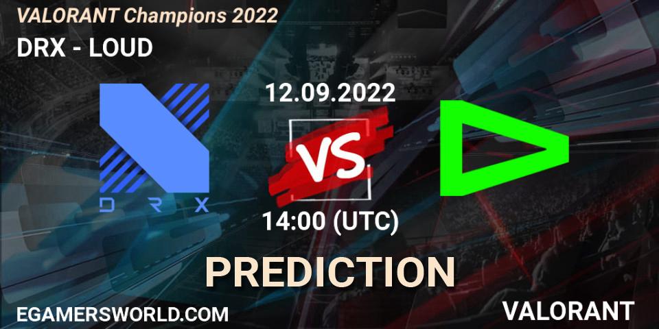 DRX contre LOUD : prédiction de match. 12.09.22. VALORANT, VALORANT Champions 2022