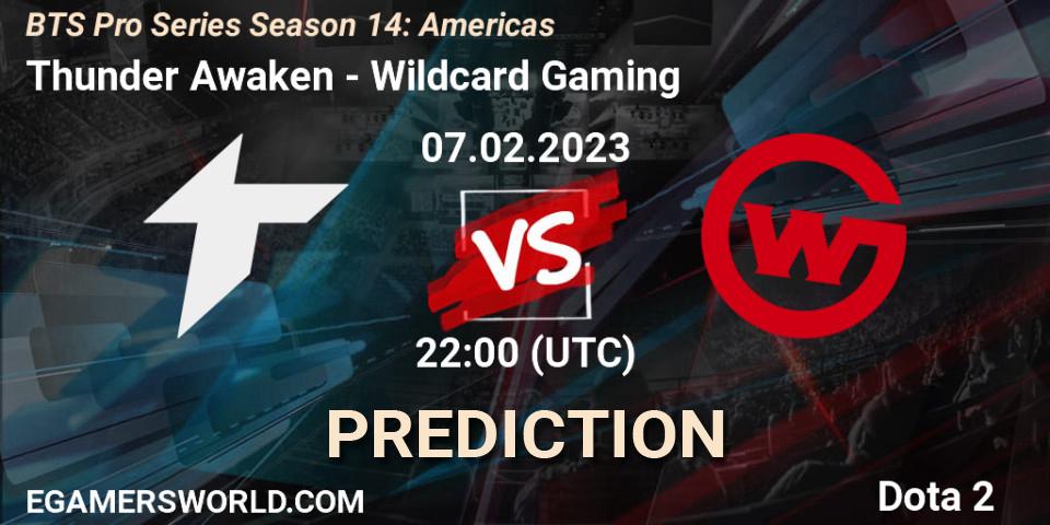 Thunder Awaken contre Wildcard Gaming : prédiction de match. 07.02.23. Dota 2, BTS Pro Series Season 14: Americas