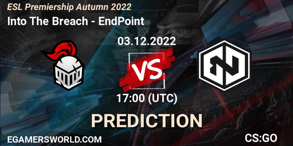 Into The Breach contre EndPoint : prédiction de match. 03.12.22. CS2 (CS:GO), ESL Premiership Autumn 2022