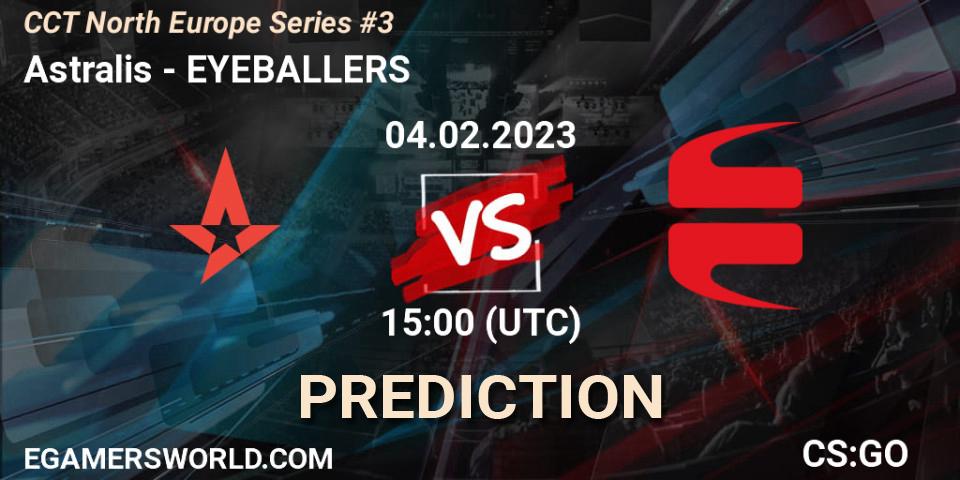 Astralis contre EYEBALLERS : prédiction de match. 04.02.23. CS2 (CS:GO), CCT North Europe Series #3
