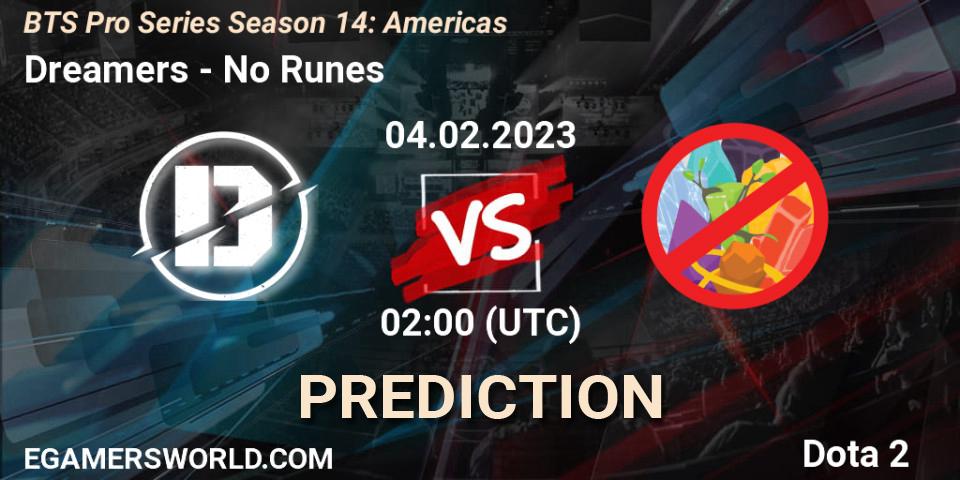 Dreamers contre No Runes : prédiction de match. 04.02.23. Dota 2, BTS Pro Series Season 14: Americas