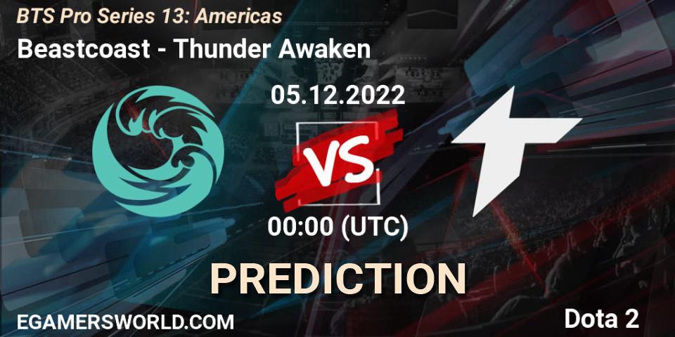 Beastcoast contre Thunder Awaken : prédiction de match. 04.12.22. Dota 2, BTS Pro Series 13: Americas
