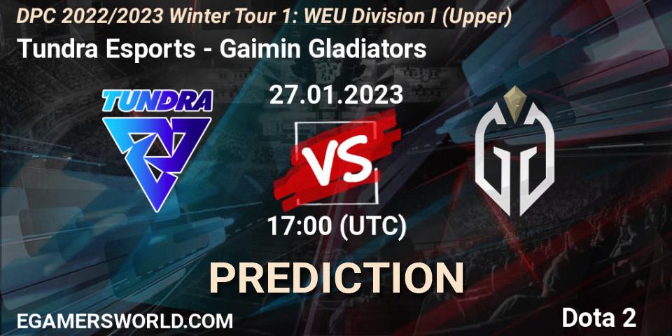 Tundra Esports contre Gaimin Gladiators : prédiction de match. 27.01.23. Dota 2, DPC 2022/2023 Winter Tour 1: WEU Division I (Upper)