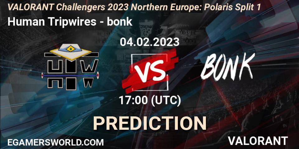 Human Tripwires contre bonk : prédiction de match. 04.02.23. VALORANT, VALORANT Challengers 2023 Northern Europe: Polaris Split 1