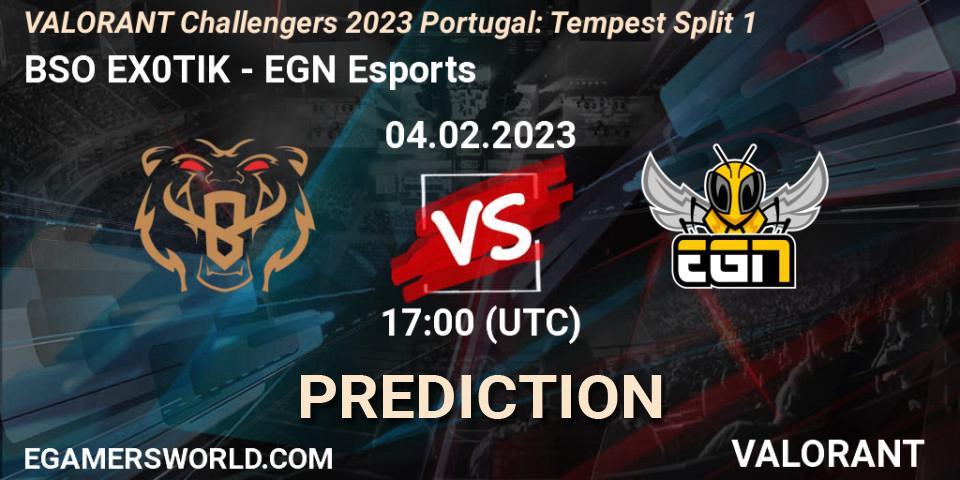 BSO EX0TIK contre EGN Esports : prédiction de match. 04.02.23. VALORANT, VALORANT Challengers 2023 Portugal: Tempest Split 1