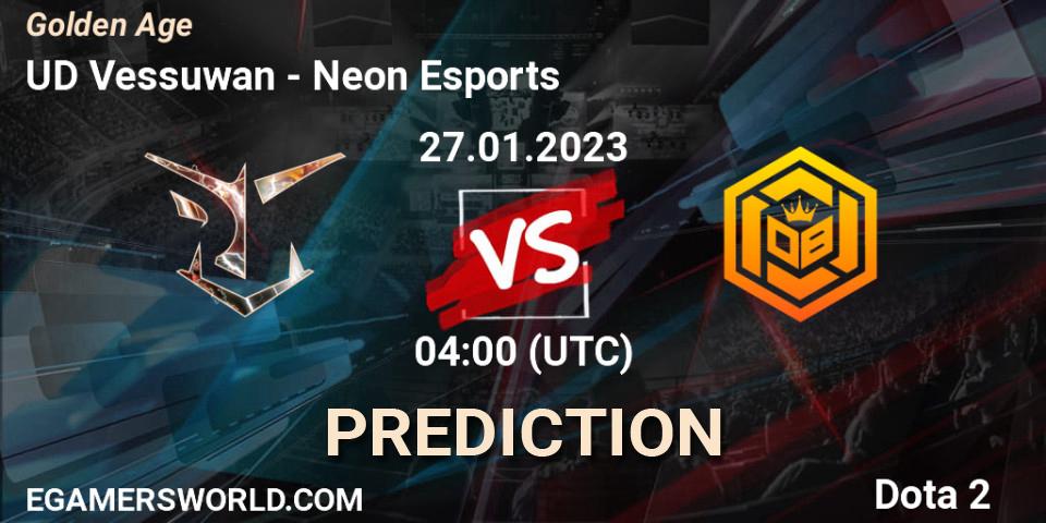 UD Vessuwan contre Neon Esports : prédiction de match. 27.01.23. Dota 2, Golden Age