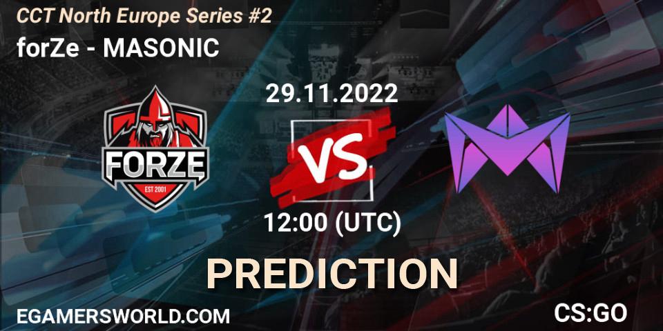 forZe contre MASONIC : prédiction de match. 29.11.22. CS2 (CS:GO), CCT North Europe Series #2