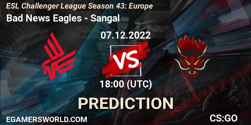 Bad News Eagles contre Sangal : prédiction de match. 07.12.22. CS2 (CS:GO), ESL Challenger League Season 43: Europe