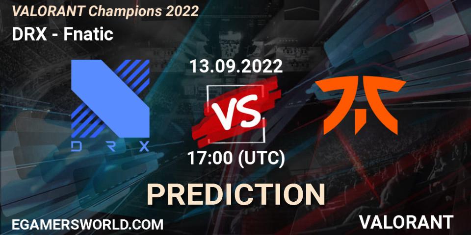 DRX contre Fnatic : prédiction de match. 13.09.22. VALORANT, VALORANT Champions 2022