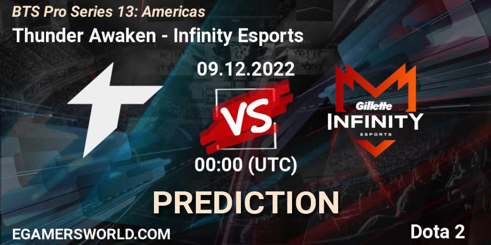 Thunder Awaken contre Infinity Esports : prédiction de match. 09.12.22. Dota 2, BTS Pro Series 13: Americas