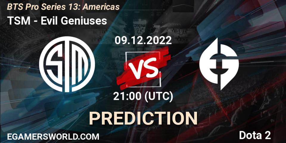 TSM contre Evil Geniuses : prédiction de match. 09.12.22. Dota 2, BTS Pro Series 13: Americas