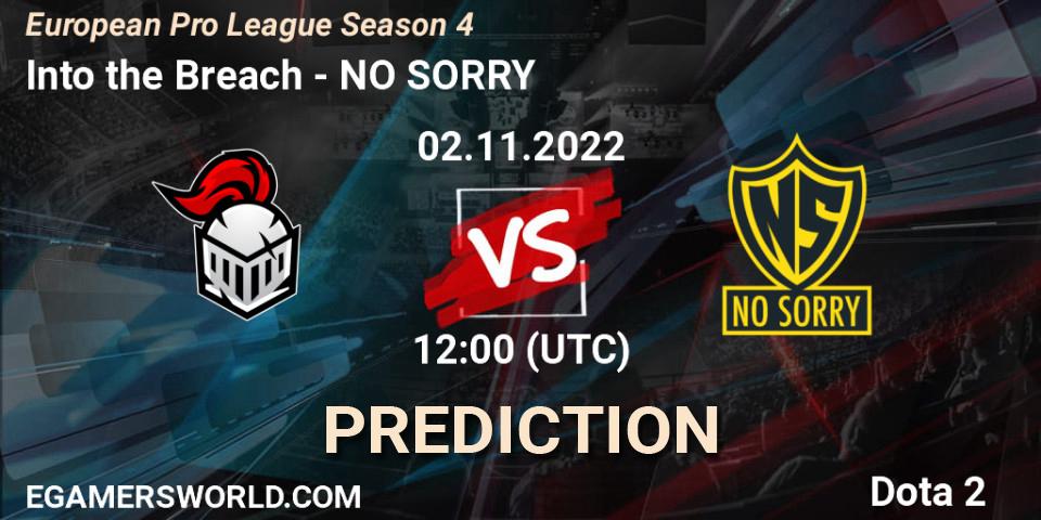 Into the Breach contre NO SORRY : prédiction de match. 02.11.22. Dota 2, European Pro League Season 4