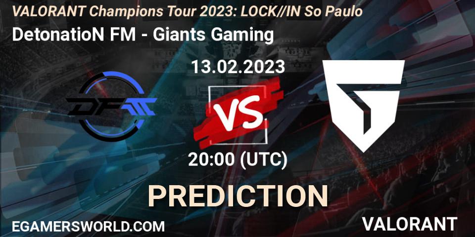 DetonatioN FocusMe contre Giants Gaming : prédiction de match. 13.02.23. VALORANT, VALORANT Champions Tour 2023: LOCK//IN São Paulo