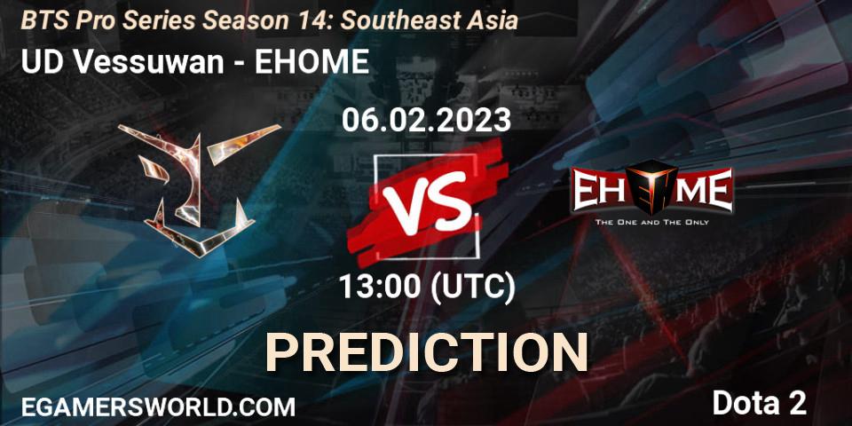 UD Vessuwan contre EHOME : prédiction de match. 06.02.23. Dota 2, BTS Pro Series Season 14: Southeast Asia