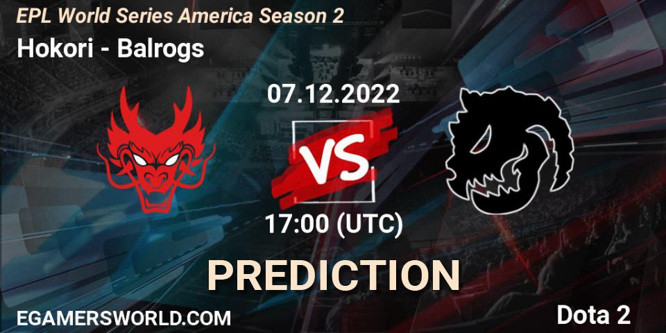 Hokori contre Balrogs : prédiction de match. 07.12.22. Dota 2, EPL World Series America Season 2