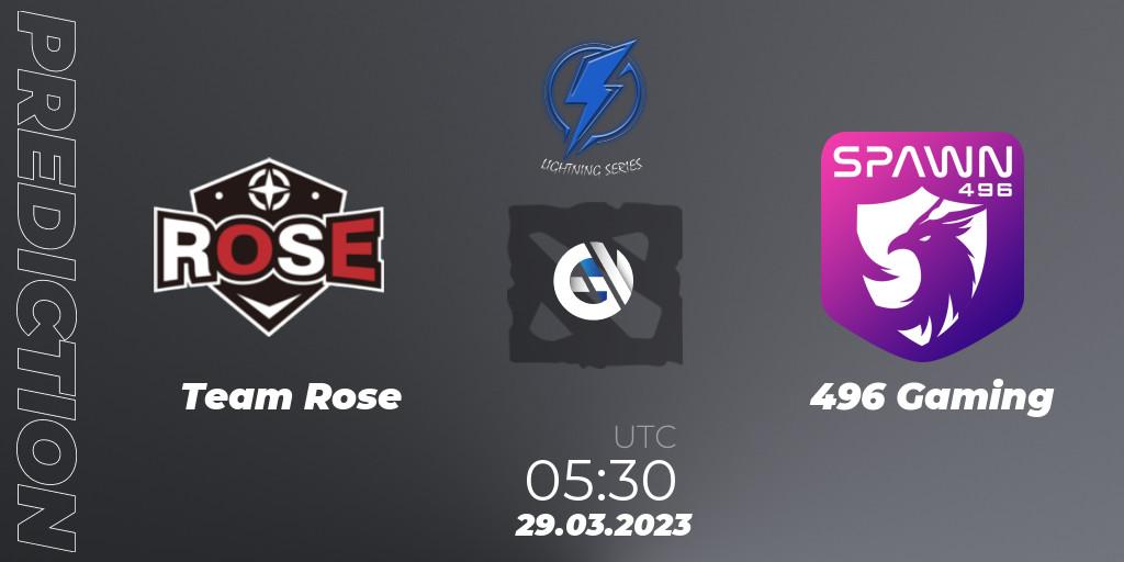Team Rose contre 496 Gaming : prédiction de match. 29.03.23. Dota 2, Lightning Series